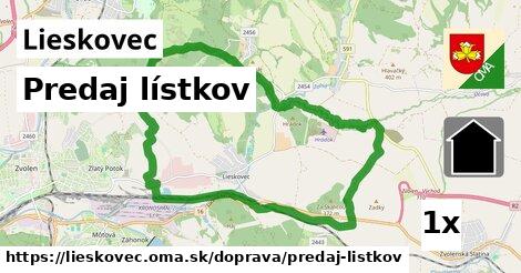 Predaj lístkov, Lieskovec