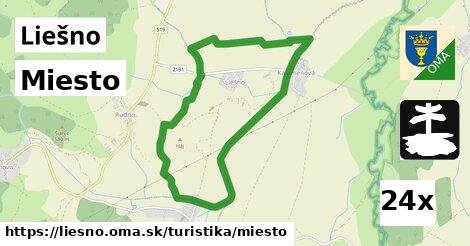 Miesto, Liešno