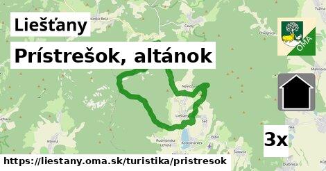 Prístrešok, altánok, Liešťany