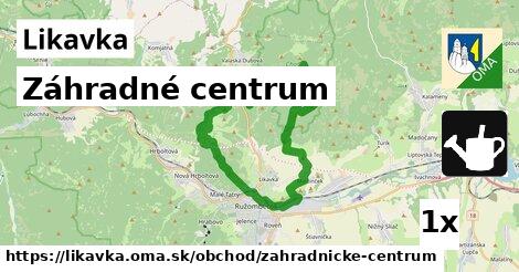 Záhradné centrum, Likavka