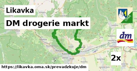 DM drogerie markt, Likavka