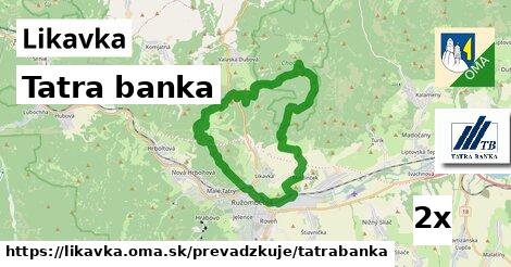 Tatra banka, Likavka