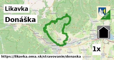 Donáška, Likavka