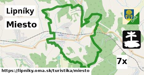 Miesto, Lipníky