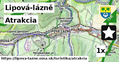 Atrakcia, Lipová-lázně