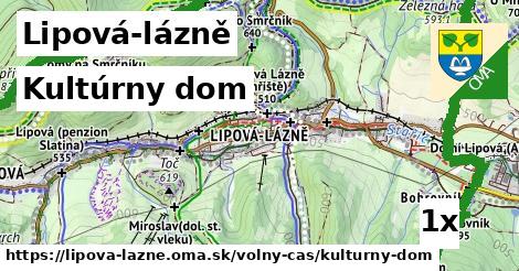 Kultúrny dom, Lipová-lázně