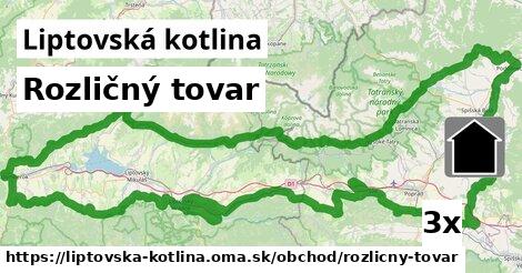 Rozličný tovar, Liptovská kotlina