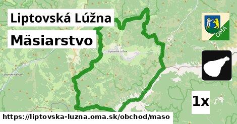 Mäsiarstvo, Liptovská Lúžna