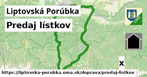 Predaj lístkov, Liptovská Porúbka