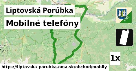 Mobilné telefóny, Liptovská Porúbka