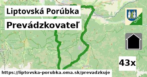 prevádzkovateľ v Liptovská Porúbka