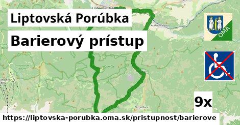 Barierový prístup, Liptovská Porúbka