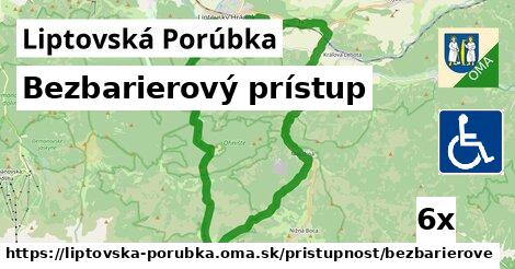 bezbarierový prístup v Liptovská Porúbka