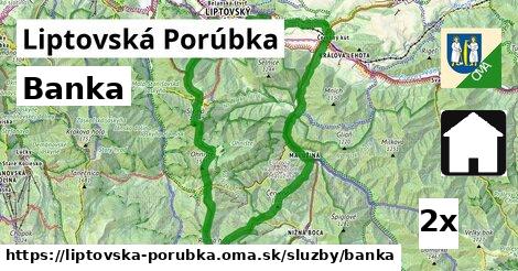 Banka, Liptovská Porúbka