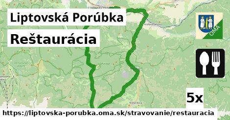 Reštaurácia, Liptovská Porúbka