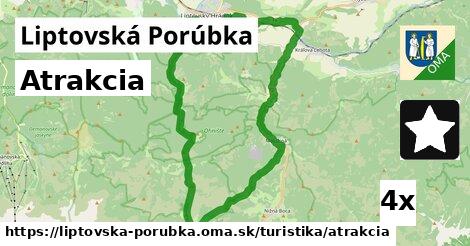 Atrakcia, Liptovská Porúbka