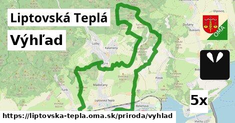 Výhľad, Liptovská Teplá