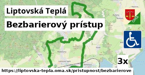 Bezbarierový prístup, Liptovská Teplá