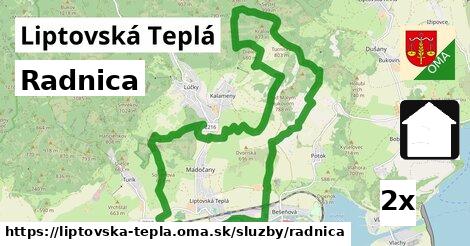 Radnica, Liptovská Teplá