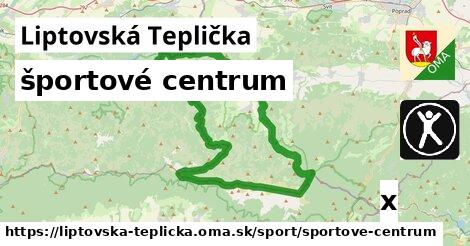 športové centrum, Liptovská Teplička