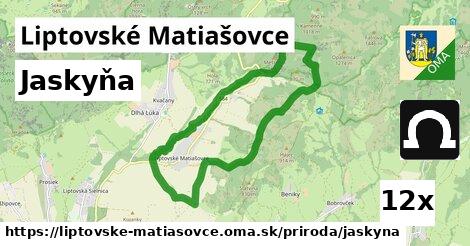 Jaskyňa, Liptovské Matiašovce