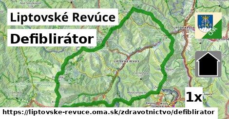 Defiblirátor, Liptovské Revúce