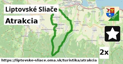 Atrakcia, Liptovské Sliače