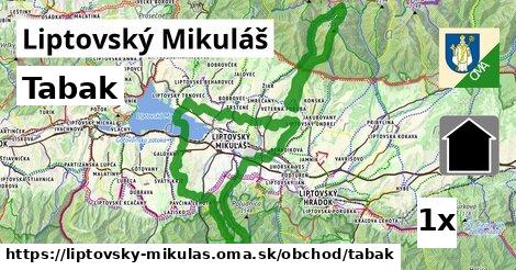Tabak, Liptovský Mikuláš