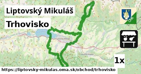 Trhovisko, Liptovský Mikuláš