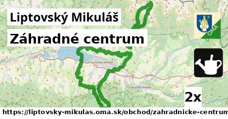 Záhradné centrum, Liptovský Mikuláš