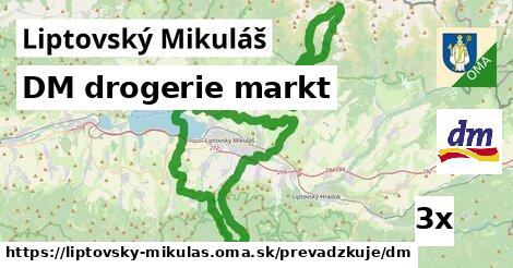 DM drogerie markt, Liptovský Mikuláš