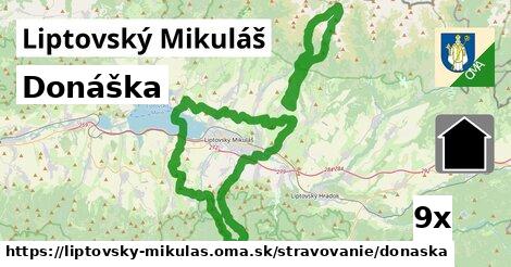 Donáška, Liptovský Mikuláš