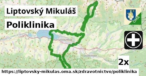 Poliklinika, Liptovský Mikuláš