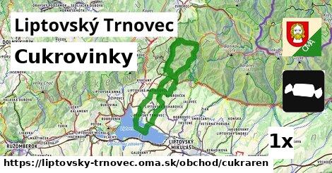 Cukrovinky, Liptovský Trnovec