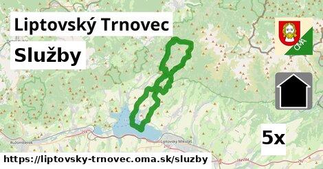 služby v Liptovský Trnovec