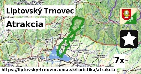 Atrakcia, Liptovský Trnovec