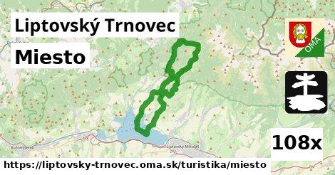 Miesto, Liptovský Trnovec