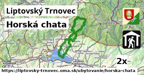 Horská chata, Liptovský Trnovec