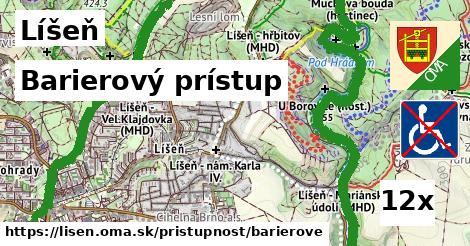 Barierový prístup, Líšeň