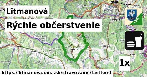 Rýchle občerstvenie, Litmanová