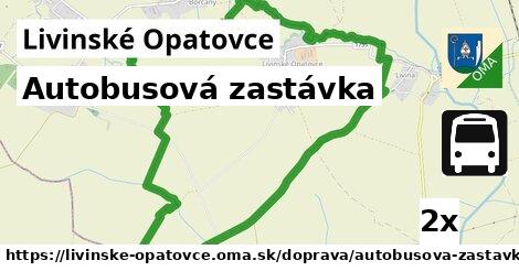 Autobusová zastávka, Livinské Opatovce