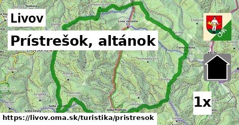 Prístrešok, altánok, Livov