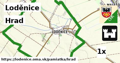 Hrad, Loděnice