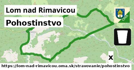 Pohostinstvo, Lom nad Rimavicou