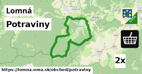 Potraviny, Lomná