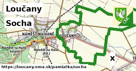 Socha, Loučany