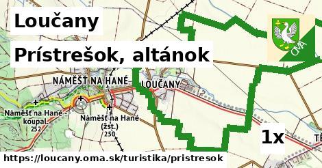 Prístrešok, altánok, Loučany