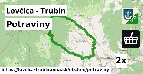 Potraviny, Lovčica - Trubín