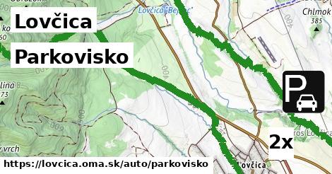 Parkovisko, Lovčica