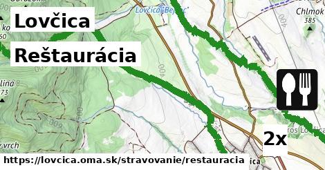 Reštaurácia, Lovčica